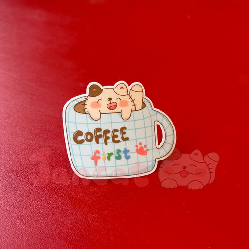Waterproof Sticker - Coffee First